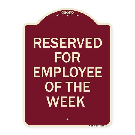 SIGNMISSION Reserved for Employee of the Week Heavy-Gauge Aluminum Architectural Sign, 24" x 18", BU-1824-23204 A-DES-BU-1824-23204